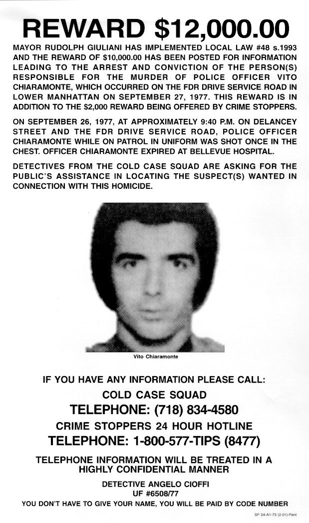 Reward poster seeking information on the 1977 murder of                               Police Officer Vito Chiaramonte